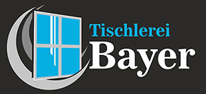 Tischlerei Bayer